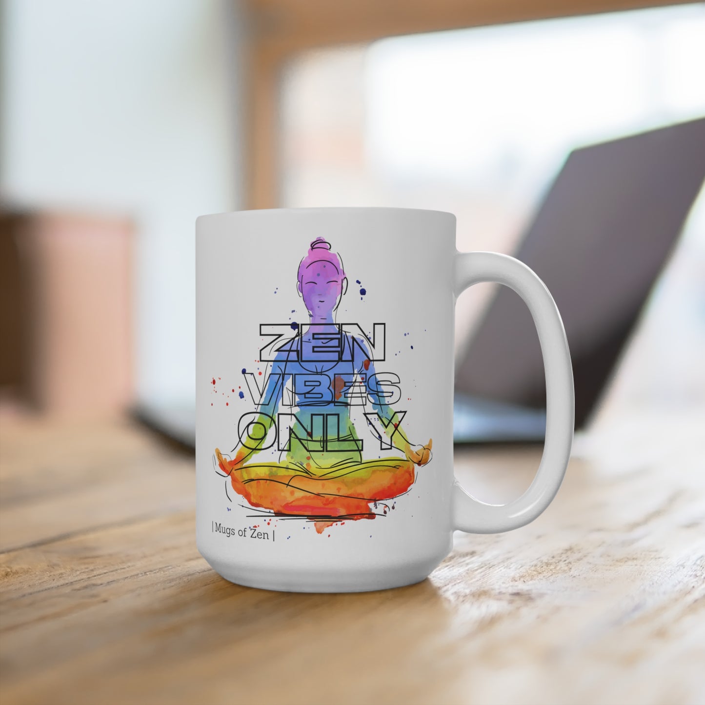 Zen Vibes Only; Meditation - Ceramic Mugs (11oz\15oz\20oz)