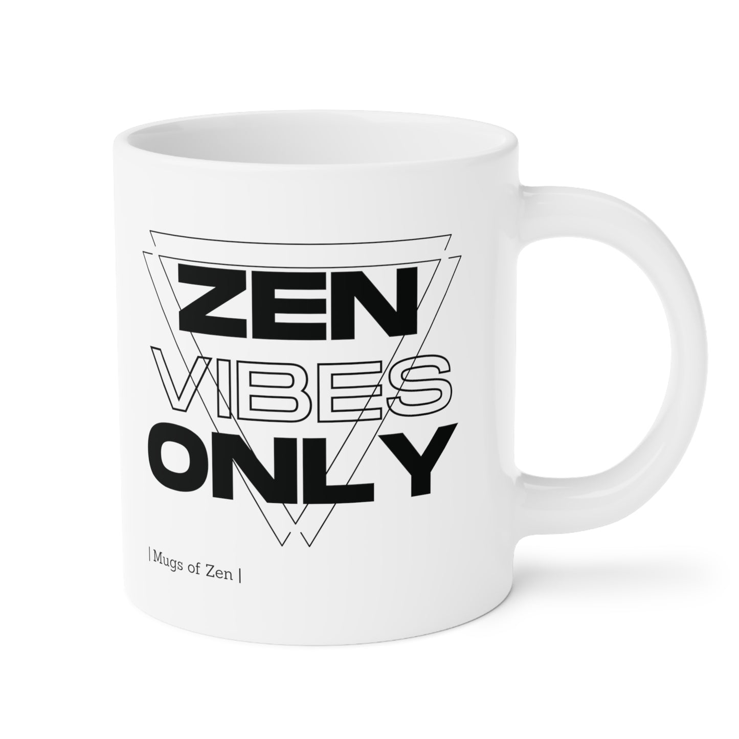 Zen Vibes Only; Triangle - Ceramic Mugs (11oz\15oz\20oz)