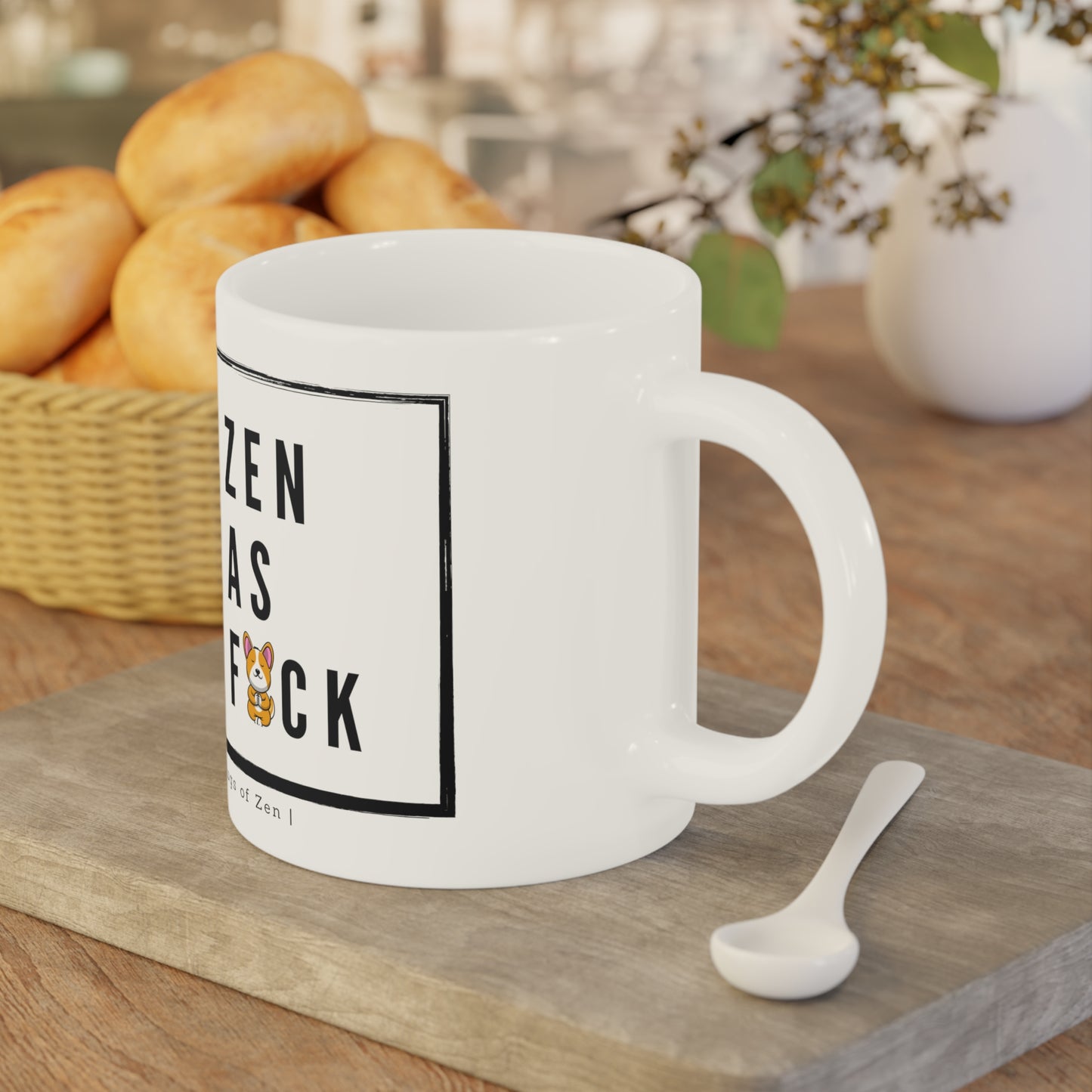 Zen as FK; III - Ceramic Mugs (11oz\15oz\20oz)