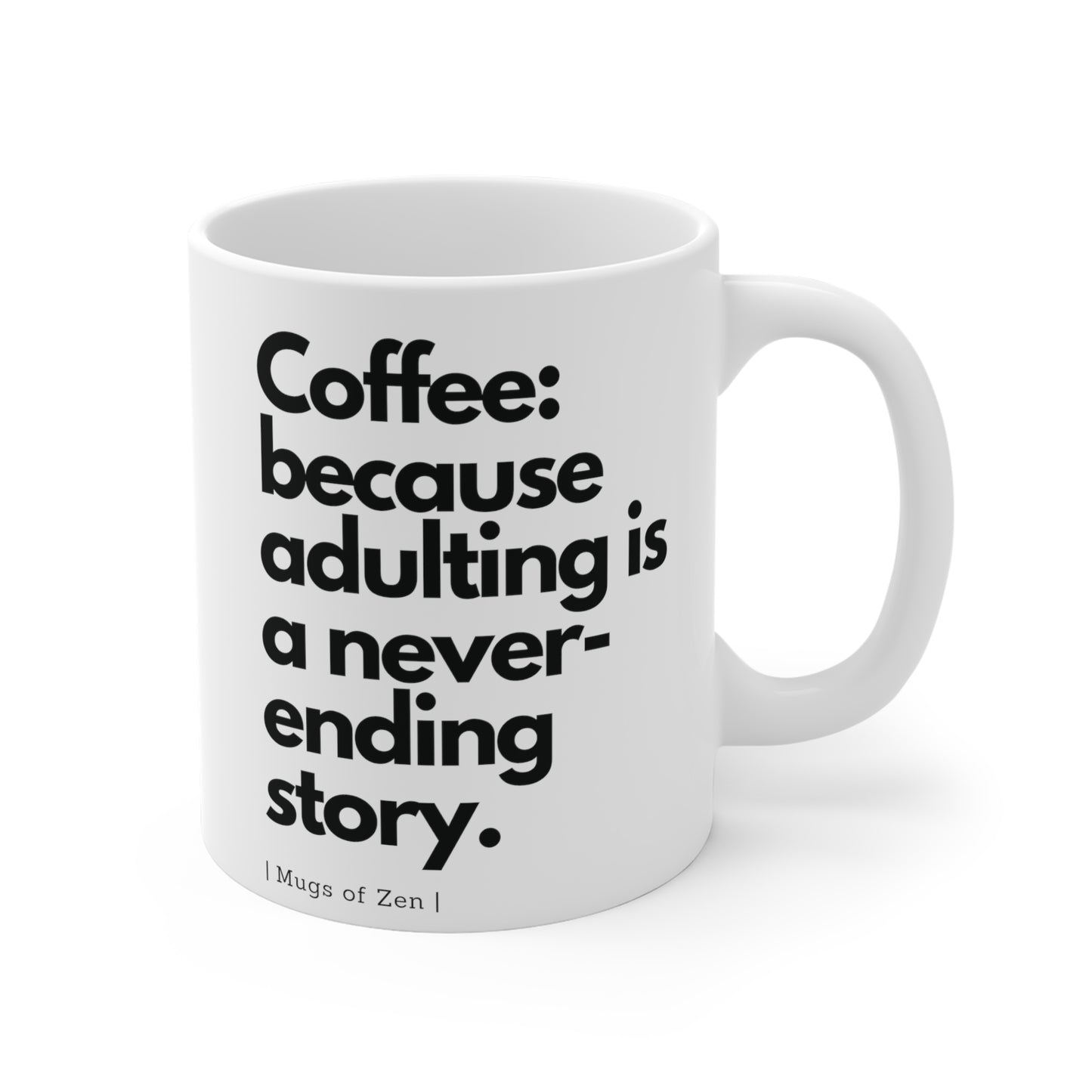 Adulting - Ceramic Mugs (11oz\15oz\20oz)