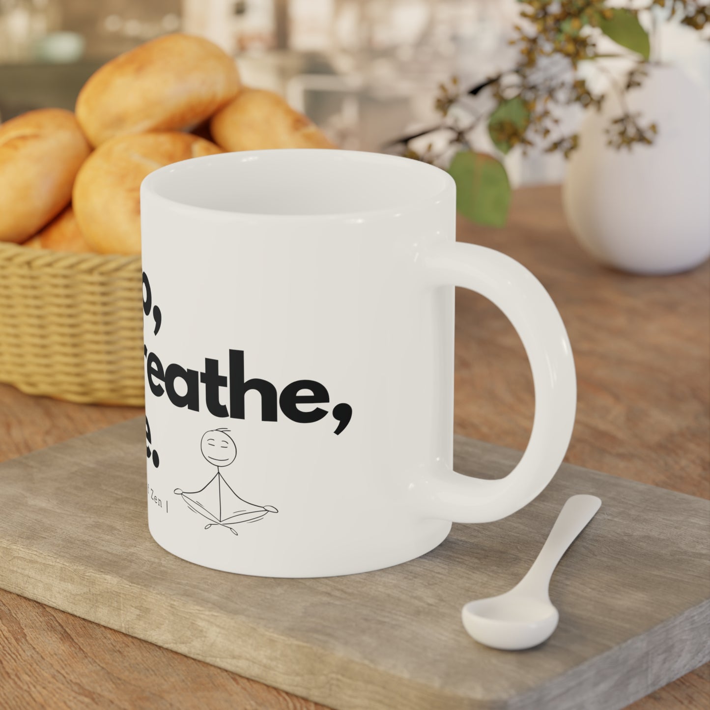 Sip Breathe Be - Ceramic Mugs (11oz\15oz\20oz)